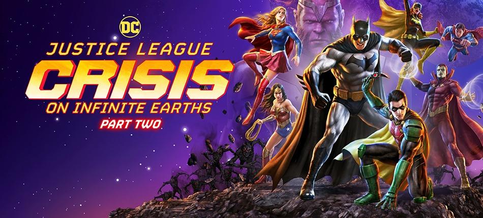 JUSTICE LEAGUE: CRISIS ON INFINITE EARTHS - PART TWO